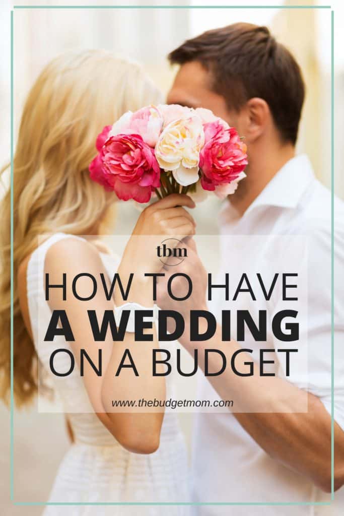 How To Have A Wedding On A Budget | The Budget Mom
