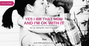 I am the one who gave up trying to worry about what other mom’s think about me. For me, being this mom is enough. I know I am not the mom I thought I was going to be, and that’s OK because my son doesn’t want any other mom besides me.