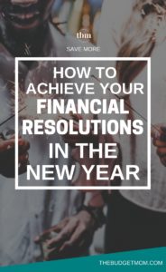 Set yourself up to succeed in the new year by creating clear goals to reach your financial resolutions.