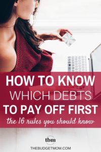 Don't know which debts to pay off first? Use these 16 rules to figure which debts are a priority, so you know exactly where to start.