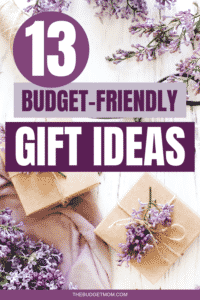 A good gift doesn’t mean spending more money. Here are thirteen inexpensive gift ideas for everyone on your list.