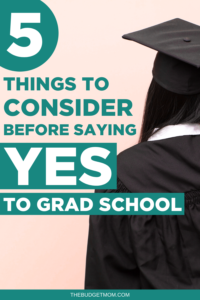 Many people consider going to grad school but wonder if it’s worth the financial investment. Here are five questions you should ask yourself before committing to grad school.
