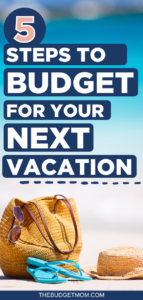 Have you been wanting to plan a vacation but are worried you can’t afford it? Learn five steps to budget for your next trip.